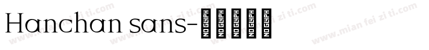 Hanchan sans字体转换